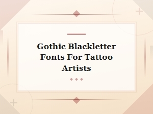 Gothic Blackletter Fonts for Tattoo Artists: Bold Ink-Ready Lettering